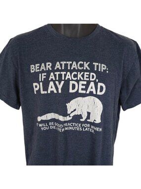 Bear Attack Tip T Shirt Mens Size Medium Gray If Attacked Play Dead